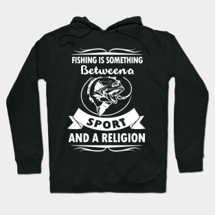 Fishing Sport Religion Hoodie